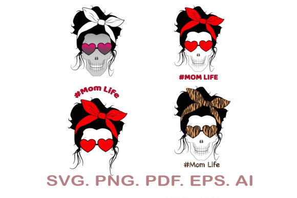 Download Mom Life Skull Bundle - Mom life skull Collection